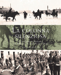 Colonna silenziosa - i lanceri di novara da verona al fronte del don 