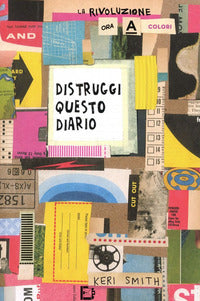 Distruggi questo diario - ora a colori 