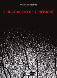 Linguaggio dell'incisione (il) 