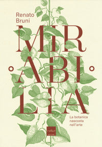 Mirabilia - la botanica nascosta nell'arte 