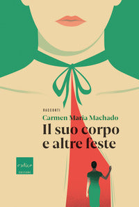 Suo corpo e altre feste 
