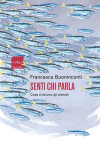 Senti chi parla - cosa si dicono gli animali 