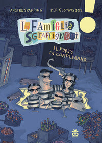 Famiglia sgraffignoni il furto di compleanno 