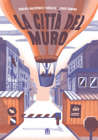 Citta' del muro 