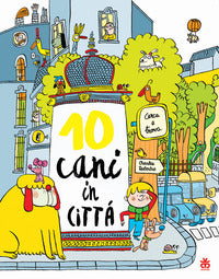 10 cani in citta' 