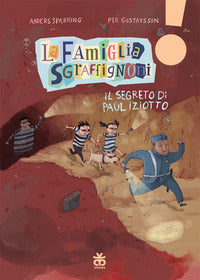 Segreto di paul iziotto - la famiglia sgraffignoni 
