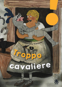 Troppo cavaliere 
