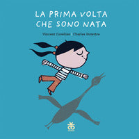 Prima volta che sono nata - ediz. a colori 