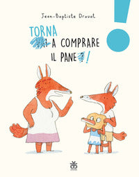 Torna a comprare il pane 