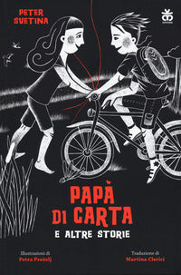 Papa' di carta e altre storie 