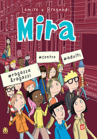 Mira - _ragazze&ragazzi _contro _adulti 