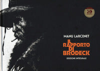 Rapporto di brodeck - edizione integrale 