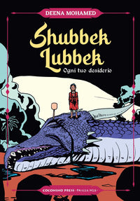 Shubbek lubbek - ogni tuo desiderio 
