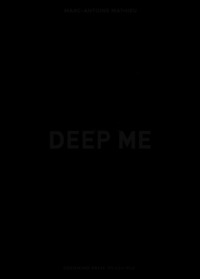 Deep me 