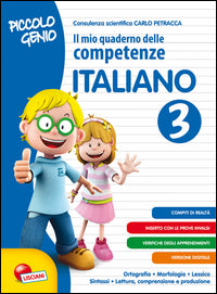 Piccolo genio. il mio quad. delle comp. italiano 