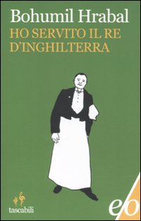 Ho servito il re d'inghilterra 