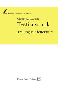 Testi a scuola - tra lingua e letteratura 
