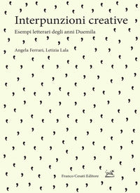 Interpunzioni creative - esempi letterari degli anni duemila 