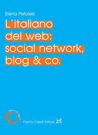 Italiano del web social network blog e co 