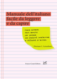Manuale dell'italiano facile da leggere e da capire - come scrivere testi semplici per persone 