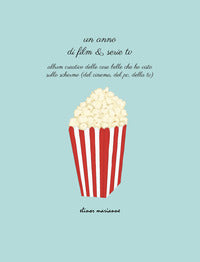 Anno di film e serie tv - album creativo delle cose belle che ho visto sullo schermo 