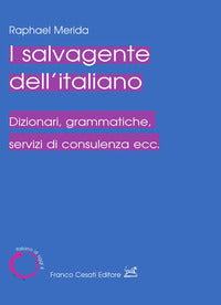 Salvagente dell'italiano - dizionari grammatiche servizi di consulenza 