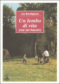 Lembo di vita - ma con i fiocchi 