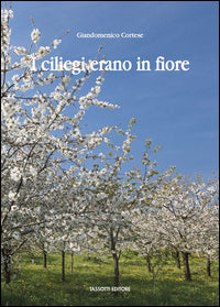 Ciliegi erano in fiore 
