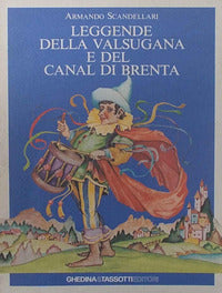 Leggende della valsugana e del canal di brenta 