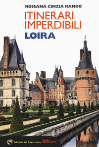 Itinerari imperdibili - loira 