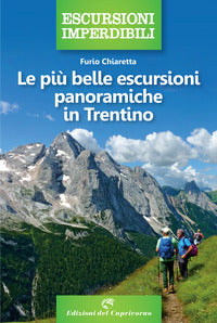 Piu' belle escursioni panoramiche in trentino 