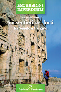 Sui sentieri dei forti tra veneto e trentino 