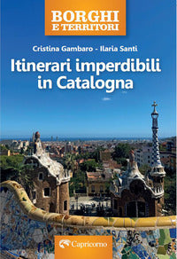 Itinerari imperdibili in catalogna 