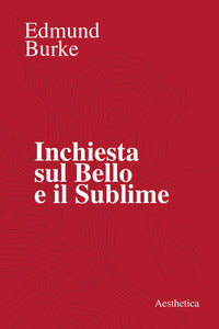 Inchiesta sul bello e il sublime 