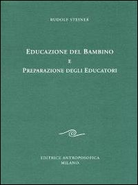 Educazione del bambino e preparazione degli educatori 
