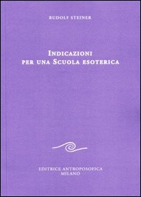 Indicazioni per una scuola esoterica 