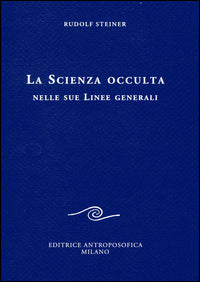 Scienza occulta nelle sue linee generali 