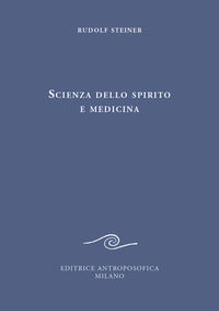 Scienza dello spirito e medicina 