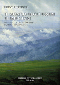 Mondo egli esseri elementari - testi scelti 