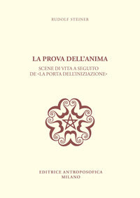 Prova dell'anima - scene di vita a seguito de la porta dell'iniziazione 