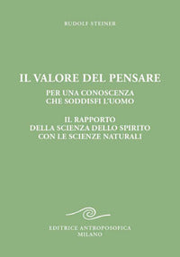 Valore del pensare per una conoscenza che soddisfi l'uomo 