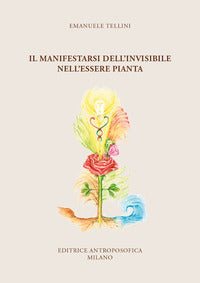 Manifestarsi dell'invisibile nell'essere pianta 
