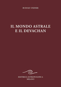 Mondo astrale e il devachan 
