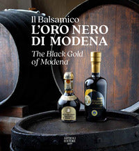 Balsamico l'oro nero di modena - the black gold of modena 