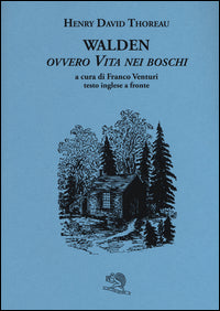 Walden ovvero vita nei boschi 