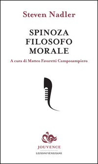 Spinoza filosofo morale 