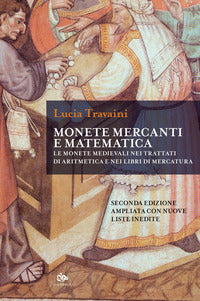 Monete mercanti e matematica - le monete medievali nei trattati di aritmetica e nei libri 
