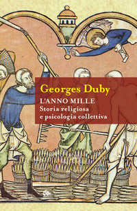 Anno mille - storia religiosa e psicologia collettiva 
