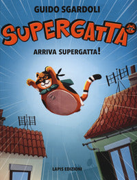 Supergatta - arriva supergatta ! 