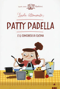 Patty padella e il concorso di cucina 